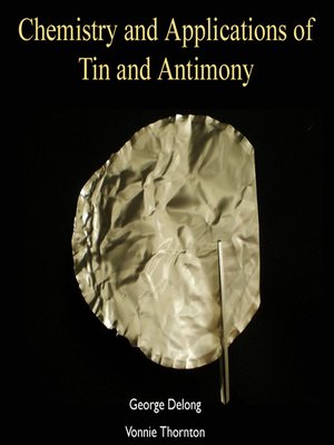 cover image of Chemistry and Applications of Tin and Antimony